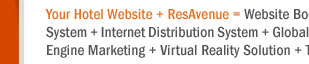 Your Hotel Website + ResAvenue = Website Booking Engine + Payment Gateway + Channel Connect + Global Distribution System + Internet Distribution System + Global Agent Commission Payment System + Voice Reservation Services + Search Engine Marketing + Virtual Reality Solution + Travel referal Services + ResAvenue PhonePay Solution = 100% Occupancy