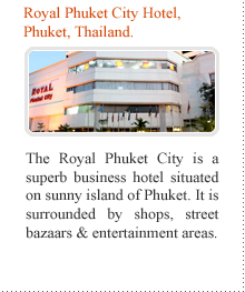 Royal Phuket City Hotel, Phuket, Thailand