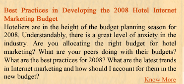 Best Practices in Developing the 2008 Hotel Internet Marketing Budget