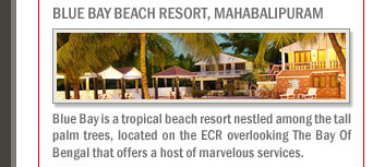Blue Bay Beach Resort, Mahabalipuram