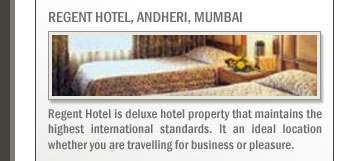 Regent Hotel, Andheri, Mumbai