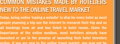 Common Mistakes Made By Hoteliers New To The Online Travel Market