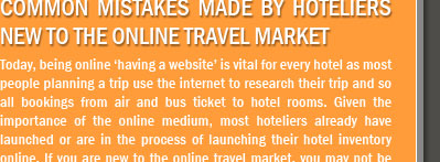 Common Mistakes Made By Hoteliers New To The Online Travel Market