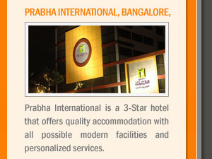 Prabha International, Bangalore