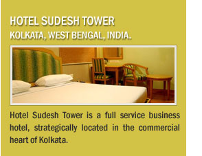 Hotel Sudesh Tower,Kolkata, West Bengal, India.