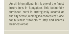 Amshi International Inn, Bangalore