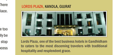 Lords Plaza, Kandla, Gujrat