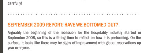 SEPTEMBER 2009 REPORT: HAVE WE BOTTOMED OUT? 