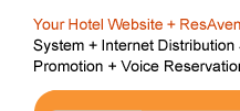 Your Hotel Website + ResAvenue = Internet Booking Engine + Payment Gateway + Global Distribution System + Internet Distribution System + Global Agent Commission Payment System + Search Engine Promotion + Voice Reservation Services = 100% Occupancy