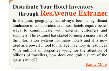 Distribute Your Hotel Inventory through ResAvenue Extranet 