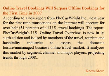 Online Travel Bookings will Surpass Offline Bookings for the First Time in 2007