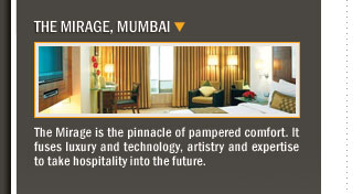 The Mirage, Mumbai 