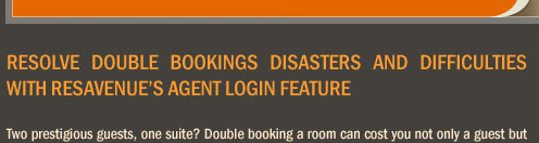 Resolve Double Bookings Disasters And Difficulties with ResAvenue’s Agent Login Feature
