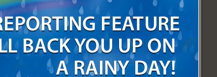 ResAvenue’s reporting feature will back you up on a rainy day!