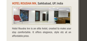 Hotel Rousha Inn, Sahibabad, UP, India