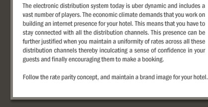 Maintain rate parity to maintain your brand image.