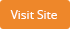 Visit Site Visit Site