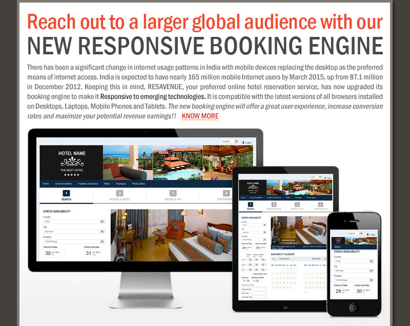 Reach out to a larger global audience with our New Responsive Booking Engine