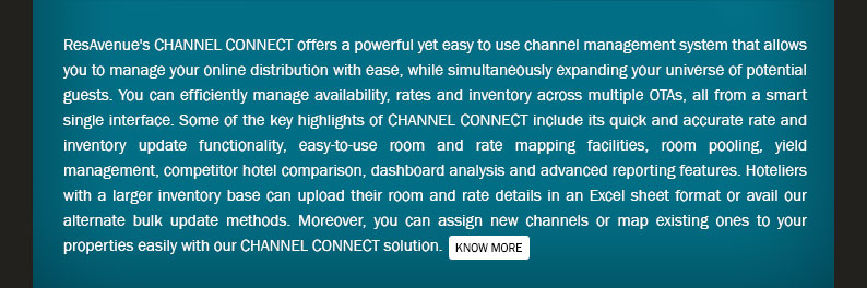 Manage all your OTAs easily and effectively with ResAvenue's CHANNEL CONNECT