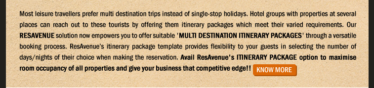 Multi Destination Itinerary Packages - Offer Attractive Packages to Maximise Room Occupancy of Your Properties