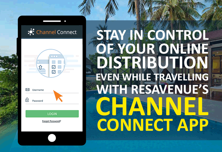 Stay in Control of Your Online Distribution Even While Travelling with ResAvenue’s Channel Connect App Stay in Control of Your Online Distribution Even While Travelling with ResAvenue’s Channel Connect App