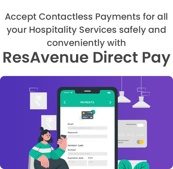 Accept Contactless Payments for all your Hospitality Services safely and conveniently with ResAvenue Direct Pay